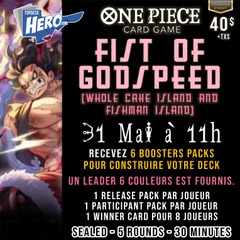 One Piece Fist ofGodspeed OP-11 Release event - Samedi le 31 Mai à 11h